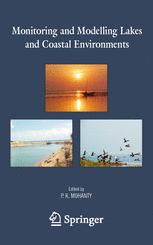 Monitoring And Modelling Lakes And Coastal Environments 1st Edition S K Mohanty
