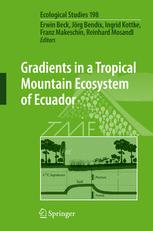 Gradients In A Tropical Mountain Ecosystem Of Ecuador 1st Edition E Beck