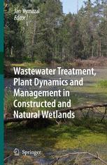 Wastewater Treatment Plant Dynamics And Management In Constructed And Natural Wetlands 1st Edition Mria Dinka