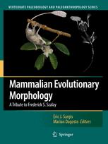 Mammalian Evolutionary Morphology A Tribute To Frederick S Szalay 1st Edition Brian M Devis