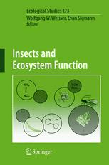 Insects And Ecosystem Function 1st Edition W W Weisser E Siemann Auth
