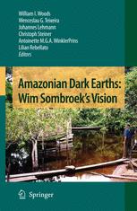 Amazonian Dark Earths Wim Sombroeks Vision 1st Edition Wi Woods