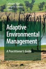 Adaptive Environmental Management A Practitioners Guide 1st Edition George Stankey