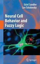 Neural Cell Behavior And Fuzzy Logic 1st Edition Uziel Sandler