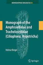 Monograph Of The Amphisiellidae And Trachelostylidae Ciliophora Hypotricha 1st Edition Helmut Berger Auth