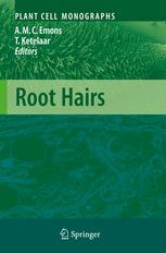 Root Hairs 1st Edition C Grierson J Schiefelbein Auth Prof Dr Anne Mie C Emons