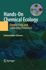 Handson Chemical Ecology Simple Field And Laboratory Exercises 1st Edition Dietland Mllerschwarze Auth