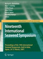 Nineteenth International Seaweed Symposium Proceedings Of The 19th International Seaweed Symposium Held In Kobe Japan 2631 March 2007 1st Edition Michael Friedlander Auth