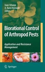 Biorational Control Of Arthropod Pests Application And Resistance Management 1st Edition A Rami Horowitz