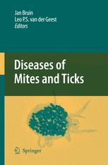 Diseases Of Mites And Ticks 1st Edition Jan Bruin Leo P S Van Der Geest