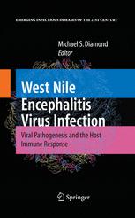 West Nile Encephalitis Virus Infection Viral Pathogenesis And The Host Immune Response 1st Edition Michael S Diamond Auth