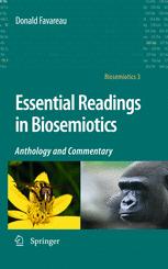 Essential Readings In Biosemiotics Anthology And Commentary 1st Edition Donald Favareau Auth