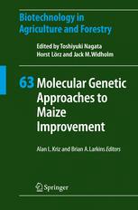 Molecular Genetic Approaches To Maize Improvement 1st Edition Robert T Fraley Auth