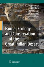 Faunal Ecology And Conservation Of The Great Indian Desert 1st Edition K K Sharma