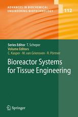 Bioreactor Systems For Tissue Engineering 1st Edition D Wendt