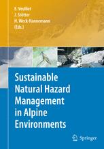 Sustainable Natural Hazard Management In Alpine Environments 1st Edition J Sttter