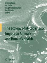 The Ecology Of Mycobacteria Impact On Animals And Humans Health 1st Edition Jindrich Kazda