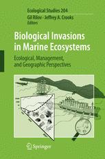 Biological Invasions In Marine Ecosystems Ecological Management And Geographic Perspectives 1st Edition Dr Gil Rilov