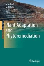 Plant Adaptation And Phytoremediation 1st Edition Muhammad Ashraf
