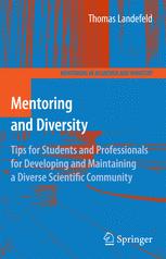 Mentoring And Diversity Tips For Students And Professionals For Developing And Maintaining A Diverse Scientific Community 1st Edition Thomas Landefeld Auth