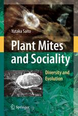 Plant Mites And Sociality Diversity And Evolution 1st Edition Yutaka Saito Eds