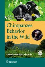 Chimpanzee Behavior In The Wild An Audiovisual Encyclopedia 1st Toshisada Nishida