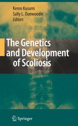 The Genetics And Development Of Scoliosis 1st Edition Kenro Kusumi