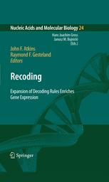 Recoding Expansion Of Decoding Rules Enriches Gene Expression 1st Edition Vadim N Gladyshev