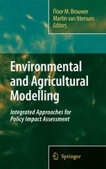 Environmental And Agricultural Modelling Integrated Approaches For Policy Impact Assessment 1st Edition Martin Van Ittersum