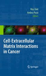 Cellextracellular Matrix Interactions In Cancer 1st Edition Jeffrey H Miner Auth