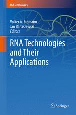 Rna Technologies And Their Applications 1st Edition Kuniaki Saito