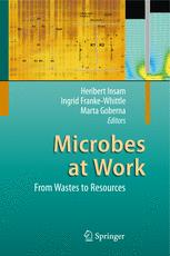 Microbes At Work From Wastes To Resources 1st Edition Heribert Insam