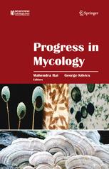 Progress In Mycology 1st Edition Dorit Schuller Auth Mahendra Rai