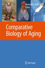 The Comparative Biology Of Aging 1st Edition Norman S Wolf Steven Austad Auth