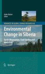 Environmental Change In Siberia Earth Observation Field Studies And Modelling 1st Edition M A Korets