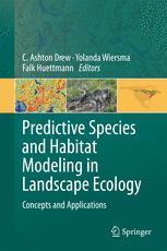 Predictive Species And Habitat Modeling In Landscape Ecology Concepts And Applications 1st Edition Yolanda F Wiersma