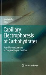 Capillary Electrophoresis Of Carbohydrates From Monosaccharides To Complex Polysaccharides 1st Edition Christian W Klampfl