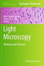 Light Microscopy Methods And Protocols 1st Edition Hlio Chiarinigarcia