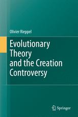 Evolutionary Theory And The Creation Controversy 1st Edition Olivier Rieppel Auth