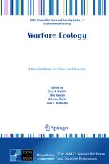 Warfare Ecology A New Synthesis For Peace And Security Gary E Machlis