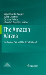The Amazon Vrzea The Decade Past And The Decade Ahead 1st Edition Richard Chase Smith Auth