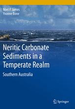 Neritic Carbonate Sediments In A Temperate Realm Southern Australia 1st Edition Noel P James