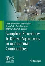 Sampling Procedures To Detect Mycotoxins In Agricultural Commodities 1st Edition Thomas B Whitaker
