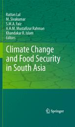 Climate Change And Food Security In South Asia 1st Edition Rattan Lal Auth