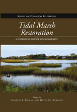 Tidal Marsh Restoration A Synthesis Of Science And Management Charles T Roman