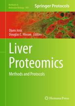 Liver Proteomics Methods And Protocols 1st Edition Damaris Bauschfluck