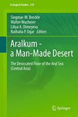 Aralkum A Manmade Desert The Desiccated Floor Of The Aral Sea Central Asia 1st Edition Sw Breckle