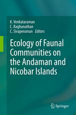 Ecology Of Faunal Communities On The Andaman And Nicobar Islands 1st Edition R Rajasekaran