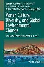 Water Cultural Diversity And Global Environmental Change Emerging Trends Sustainable Futures 1st Edition Irene J Klaver Auth