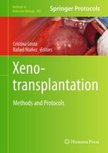 Xenotransplantation Methods And Protocols 1st Edition Veronica Tisato